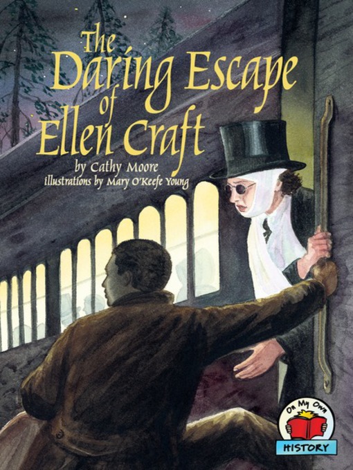 Title details for The Daring Escape of Ellen Craft by Cathy Moore - Available